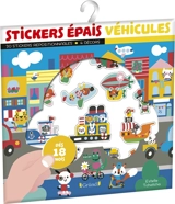 Stickers épais : véhicules : dès 18 mois - Estelle Tchatcha