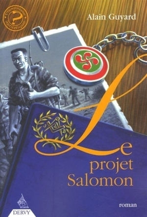 Le projet Salomon - Alain Guyard