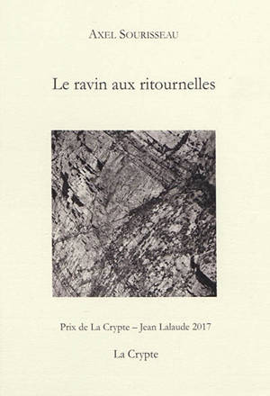 Le ravin aux ritournelles - Axel Sourisseau