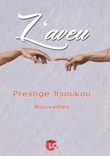 L'aveu - Prestige Itsoukou