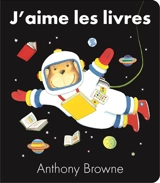 J'aime les livres - Anthony Browne