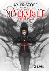 Nevernight. Vol. 1. N'oublie jamais - Jay Kristoff