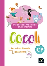 Cocoli CP : cahier de compréhension orale et écrite - Barbara Arroyo