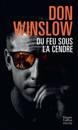 Du feu sous la cendre - Don Winslow