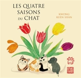 Les quatre saisons du chat - Kuenshan Kwong