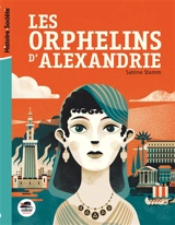 Les orphelins d'Alexandrie : le destin des enfants de Cléopâtre - Sabine Stamm