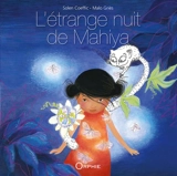L'étrange nuit de Mahiya - Solen Coeffic