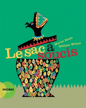 Le sac à soucis - Muriel Bloch