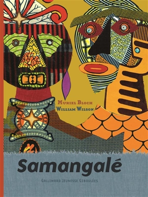 Samangalé - Muriel Bloch