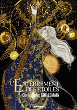 L'enterrement des étoiles - Christophe Guillemain