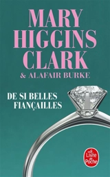 De si belles fiançailles - Mary Higgins Clark