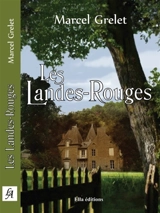 Les Landes-Rouges - Marcel Grelet