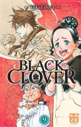 Black Clover. Vol. 9. La plus forte des compagnies - Yûki Tabata