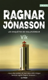 Vik : les enquêtes de Siglufjördur - Ragnar Jonasson