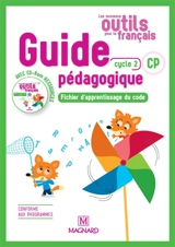 Les nouveaux outils pour le français CP, cycle 2 : guide pédagogique avec CD-ROM ressources : fichier d'apprentissage du code - Sylvie Aminta