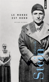 Le monde est rond. The world is round - Gertrude Stein