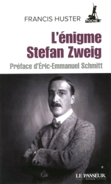 L'énigme Stefan Zweig - Francis Huster