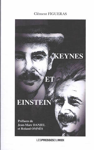 Keynes et Einstein - Clément Figueras