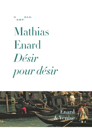 Désir pour désir - Mathias Enard