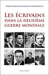 Les écrivains dans la Deuxième Guerre mondiale - Association des écrivains combattants (France)