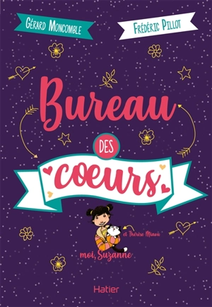 Moi, Suzanne. Vol. 1. Bureau des coeurs - Gérard Moncomble