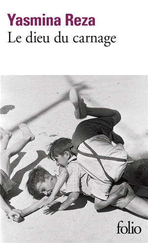 Le dieu du carnage - Yasmina Reza