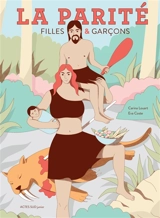 La parité, filles et garçons - Carina Louart
