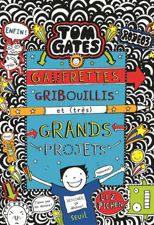 Tom Gates. Vol. 14. Gaufrettes, gribouillis et (très) grands projets - Liz Pichon