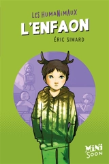 Les humanimaux. L'enfaon - Eric Simard
