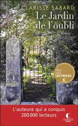 Le jardin de l'oubli - Clarisse Sabard