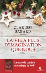 La vie a plus d'imagination que nous - Clarisse Sabard