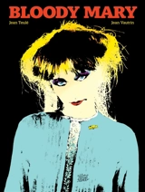 Bloody Mary - Jean Vautrin