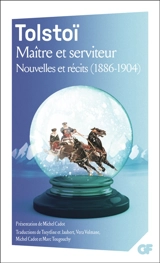 Maître et serviteur : nouvelles et récits : 1886-1904 - Léon Tolstoï
