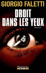 Droit dans les yeux - Giorgio Faletti