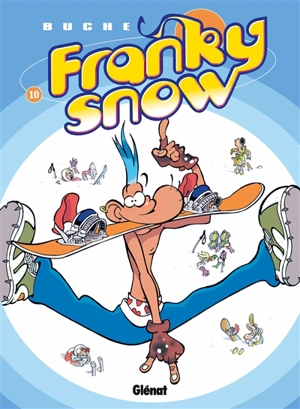 Franky Snow. Vol. 10 - Eric Buche