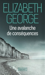 Une avalanche de conséquences - Elizabeth George