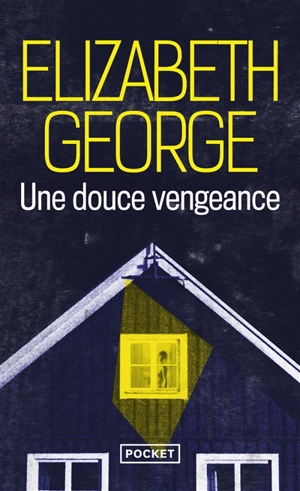 Une douce vengeance - Elizabeth George