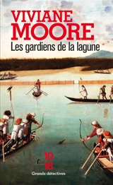 Les gardiens de la lagune - Viviane Moore