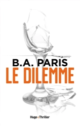 Le dilemme - B.A. Paris