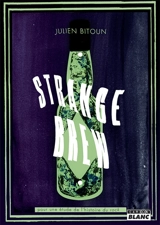 Strange brew : pour une étude de l'histoire du rock - Julien Bitoun
