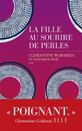 La fille au sourire de perles : une histoire de guerre et de la vie après - Clemantine Wamariya