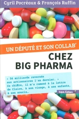 Un député et son collab' chez Big Pharma - Cyril Pocréaux