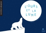 L'ours et la lune - Cécile Alix