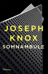 Somnambule - Joseph Knox
