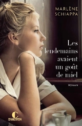 Les lendemains avaient un goût de miel - Marlène Schiappa
