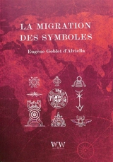 La migration des symboles - Eugène Goblet d'Alviella