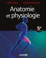 Anatomie et physiologie - Gerard J. Tortora