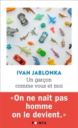 Un garçon comme vous et moi - Ivan Jablonka