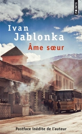 Ame soeur - Ivan Jablonka