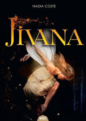 Jivana - Nadia Coste